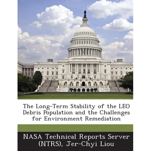 The Long-Term Stability of the LEO Debris Population and the Challenges for Environment Remediation