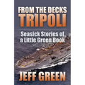 From the Decks of Tripoli: Seasick Stories of a Little Green Book