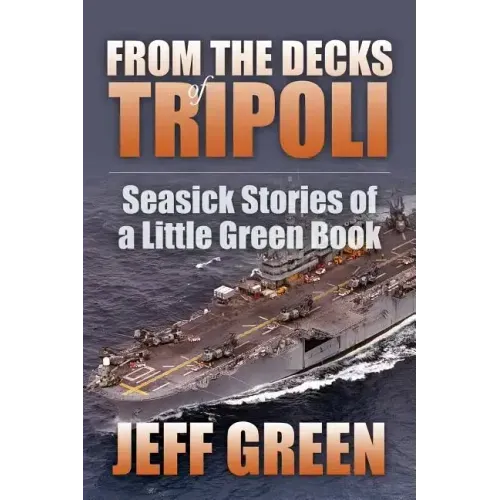 From the Decks of Tripoli: Seasick Stories of a Little Green Book