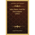 John Patton And His Descendants (1922)