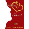 Choices of the Heart: Daughters of the King Bible Study Series
