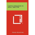 Capital Formation In Japan, 1868-1940