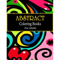 Abstract coloring books for adults: Adult Coloring Book, Stress Relieving Patterns, Relaxing Coloring Pages, Premium 80 Hand-Drawn Abstract Designs Co