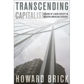 Transcending Capitalism: Visions of a New Society in Modern American Thought