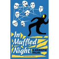 In Muffled Night