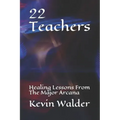 22 Teachers: Healing Lessons From The Major Arcana