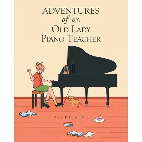 Adventures of an Old Lady Piano Teacher
