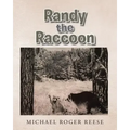 Randy the Raccoon