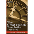 The Great French Revolution, 1789-1793