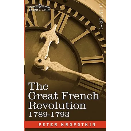 The Great French Revolution, 1789-1793
