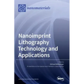 Nanoimprint Lithography Technology and Applications