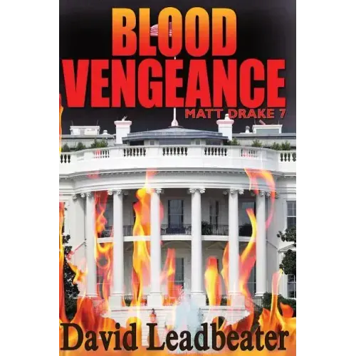 Blood Vengeance: Matt Drake 7