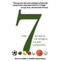 The 7 Secrets of World Class Athletes