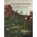 Growing American: The Alliance Agricultural Colony in South Jersey