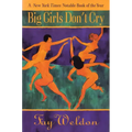 Big Girls Don't Cry