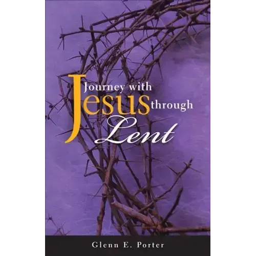 Journey with Jesus Through Lent