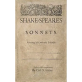 Shakespeare's Sonnets Among His Private Friends