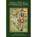 Once Upon a Christmas Tree - A Holiday Fairy Tale