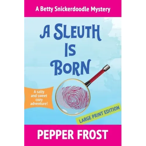 A Sleuth Is Born