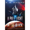 A Pale Light in the Black: A Neog Novel