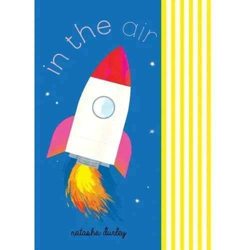 In the Air: A Board Book