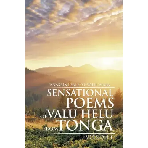 Sensational Poems of Valu Helu from Tonga: Version 1