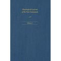 Theological Lexicon of the New Testament: Volume 2