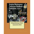 Aviation Maintenance Technician Handbook Powerplant Volume 2 .By: Federal Aviation Administration (FAA)