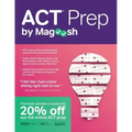 ACT Prep by Magoosh: ACT Prep Guide with Study Schedules, Practice Questions, and Strategies to Improve Your Score