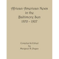 African American News in the Baltimore Sun, 1870-1927