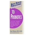 User's Guide to Probiotics