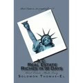 A.C. Real Estate Riches in 90 Days: Real Estate Made Easy