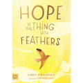 Hope Is the Thing with Feathers