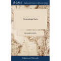 Demonologia Sacra: Or, a Treatise of Satan's Temptations. In Three Parts. By Richard Gilpin