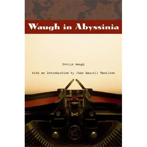 Waugh in Abyssinia
