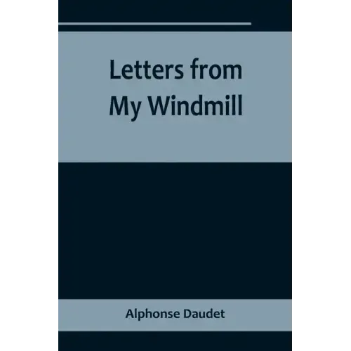 Letters from My Windmill