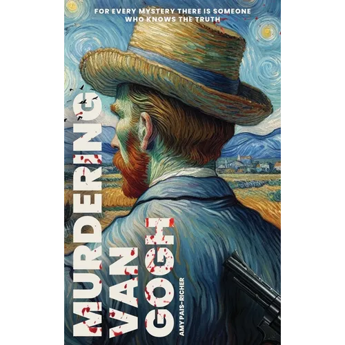 Murdering Van Gogh