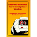 Know The Mechanics: How To Correctly Draw a Vehicle: Learn How to Draw a Vehicle from Start to Finish