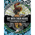 Off with Their Heads: An Antifascist Coloring Book for Adults of All Ages