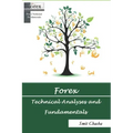 Forex Technical Analyses and Fundamentals: Pocket Guide in How to Do and Make Profit with Forex