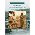 La Plata:: Tri-Cultural Traditions in the Upper San Juan Basin