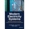 Modern Electricity Systems: Engineering, Operations, and Policy to Address Human and Environmental Needs