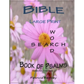 Bible Large Print Word Search: Book of Psalms (Selected Verses)