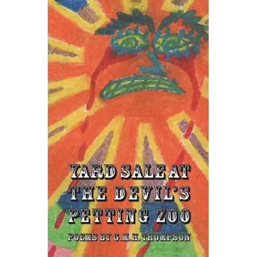 Yard Sale at the Devil's Petting Zoo