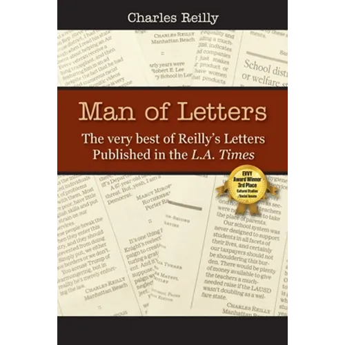 Man of Letters: The very best of Reilly's letters published in the L.A. Times