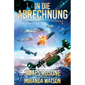 In die Abrechnung: Aufstieg der Republik 10