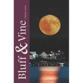 Bluff & Vine: Issue Eight: A Literary Review