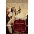 The Life of St. Catherine of Siena