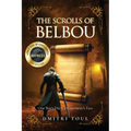 The Scrolls of Belbou (New Edition)