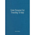 Some Reasons for Traveling to Italy